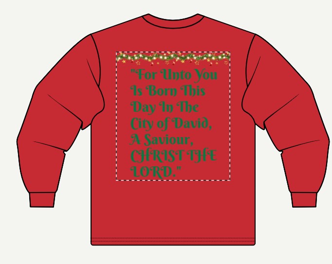 Happy Birthday Jesus Long Sleeve T-Shirt — Luke 2:11 Christmas Tee (Luke 2:11 Quoted On Back)