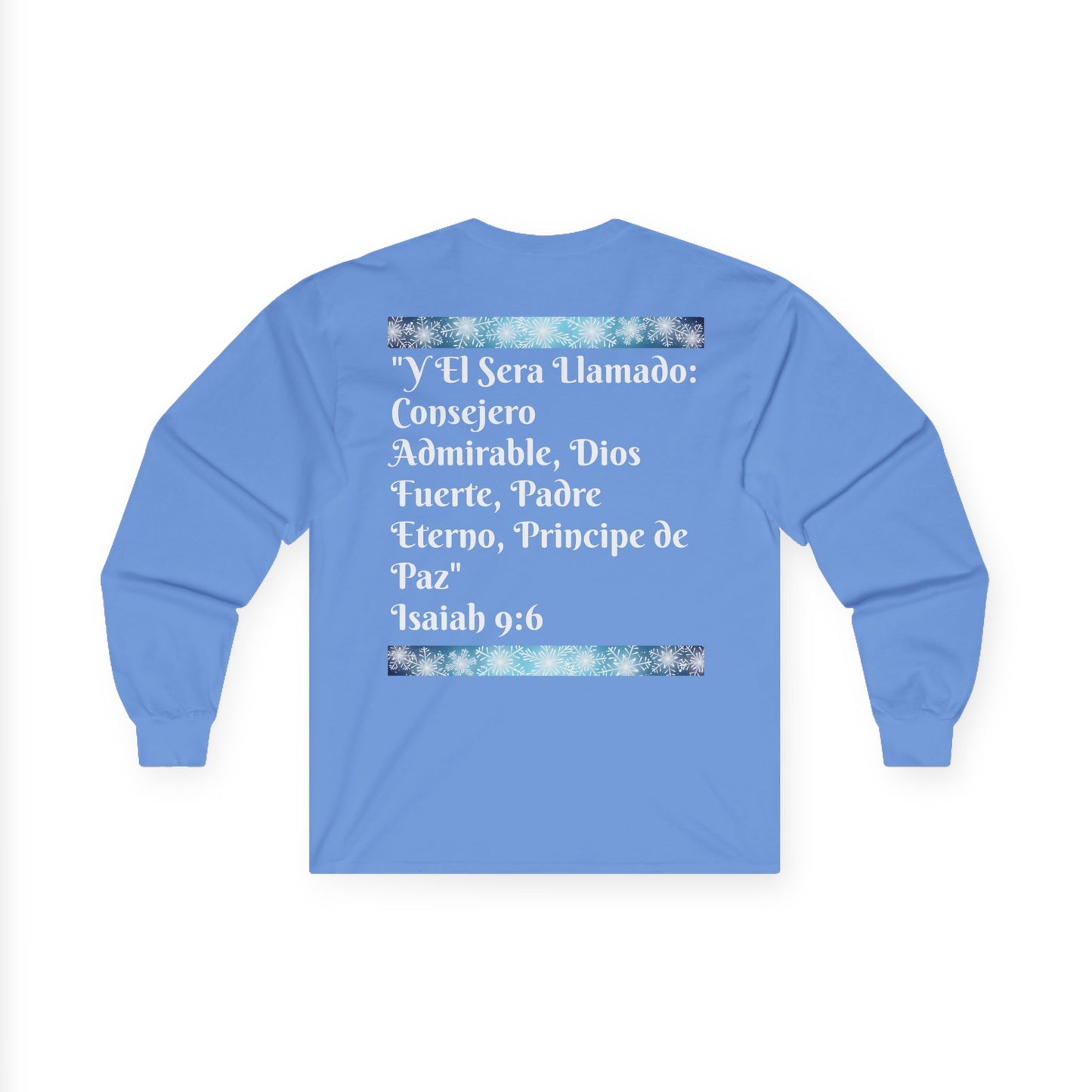 Feliz Navidad Long Sleeve Tee — Spanish Christmas Isaiah 9:6 on The Back Holiday Shirt